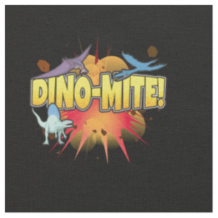 Tecido Dinossaur Lover Dynamite Dino-mite Pun