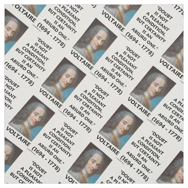 Tecido Dúvida Não Agradável Condição Certeza Voltaire (Modelo)