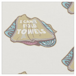 Tecido Eu não posso dobrar toalhas engraçadas lavanderia 
