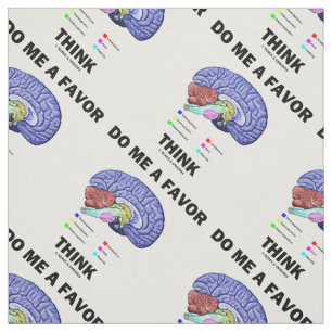 Tecido Faça-Me Um Favor Pense Humor Com Anatomia Cerebral