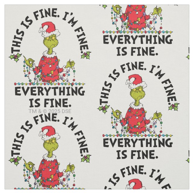 Tecido Grinch | Everything is Fine (Modelo)
