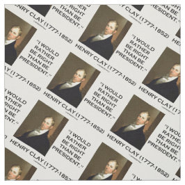 Tecido Henry Clay Eu Teria Preferencialmente De Ter Razão