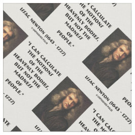 Tecido Newton Calcula A Loucura Da Cotação Pessoas