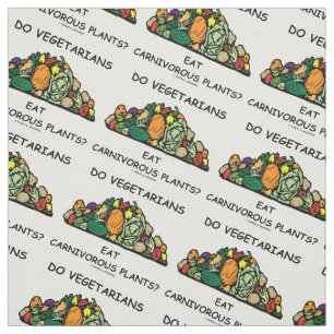 Tecido Os vegetarianos comem plantas carnívoras? Humor