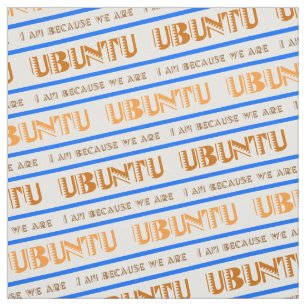 Tecido Padrão UBUNTU, eu sou porque estamos em Swahili