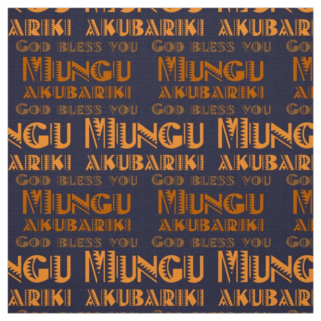 Tecido Pattern Mungu Akubariki, Deus abençoe você em Swah (Modelo)