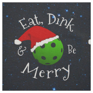 Tecido Pickleball de Natal dizendo comer tinta e ser Feli