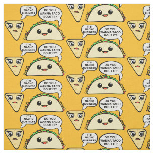 Tecido Queira-o ao ataque do Taco