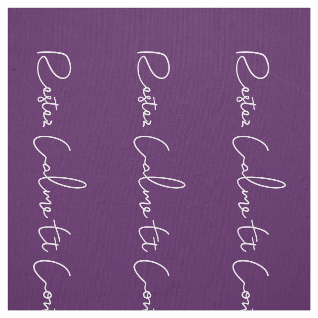 Tecido Script francês branco roxo Mantenha calma e contin (Modelo)