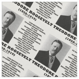 Tecido Theodore Roosevelt Atreve a poderosa citação de co