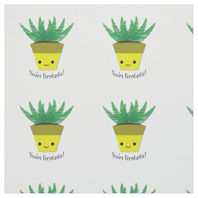 Tecido Você é Ferntastic Fern (Modelo)