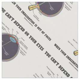 Tecido Você não pode depender do foco da imaginação dos s