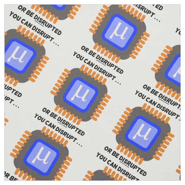 Tecido Você Pode Interromper... Ou Ser Semicondutor Inter (Modelo)