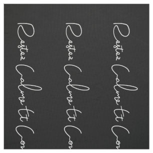 Tecido White Script Francês Preto Mantenha Calmo e Contin