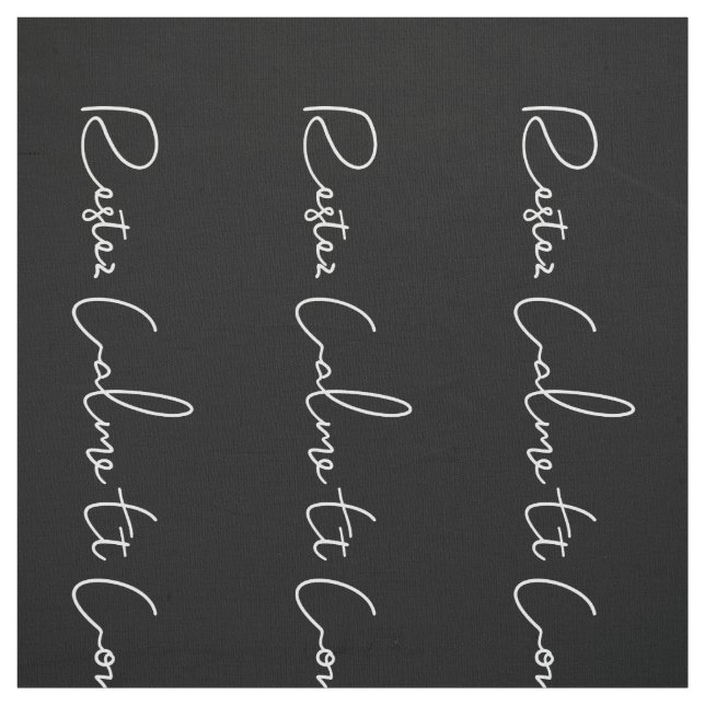 Tecido White Script Francês Preto Mantenha Calmo e Contin (Modelo)