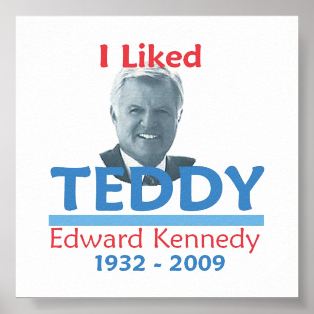 Ted Kennedy, EU GOSTEI DE URSINHO Poster (Frente)