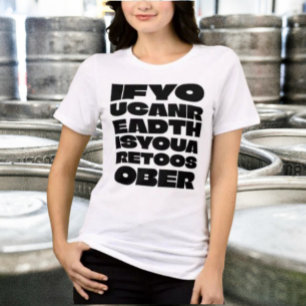 Tee de Instrução Empilhada Demasiado Sober