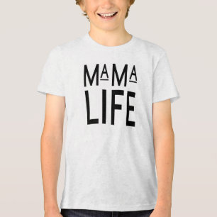 Tee "Mama Life"