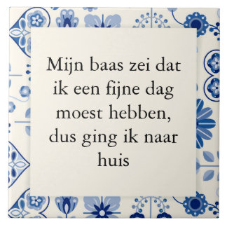 tekst op tegeltje - fijne werkdag