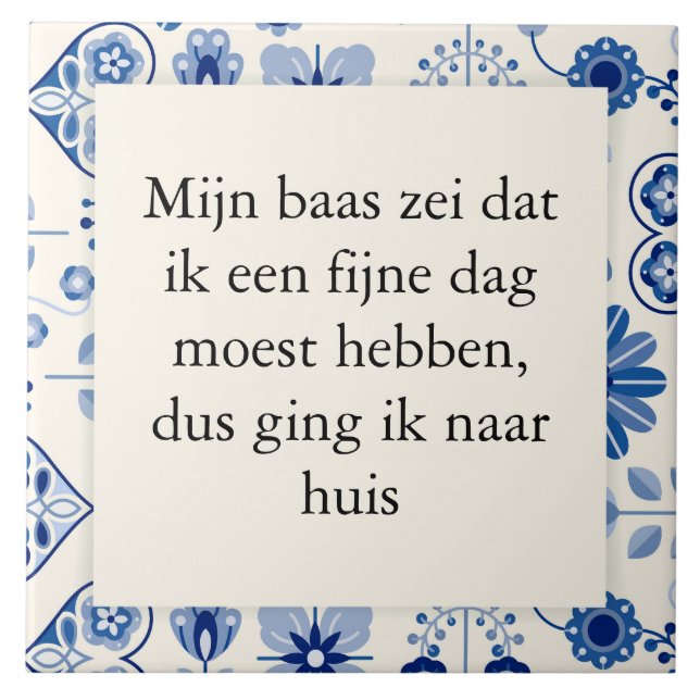 tekst op tegeltje - fijne werkdag (Frente)