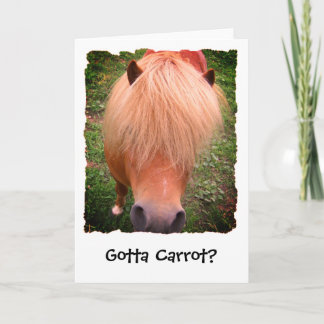 Tem Carrot? Cartão de Saudação Sassy Pony, Vazio