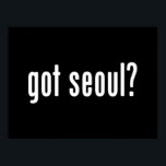 tem seoul? poster<br><div class="desc">tem alma? A Globe Trotters é especializada em imagens idiossincráticas de todo o mundo. Aqui você encontrará Cartões de Saudação,  Cartões Postais,  Posters,  Mouséads e muito mais.</div>