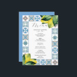 Tema do Azulejo Amalfi Italiano Menus de Casamento<br><div class="desc">Este elegante menu de casamento 5x7 apresenta limões aquosos em tons de amarelo com um padrão de azulejo Amalfi em tons de azul e ferrugem. A palavra "Menu" é definida em script de caligrafia. Use os campos modelo para adicionar os itens de menu personalizados. Perfeito para casamentos italianos e de...</div>
