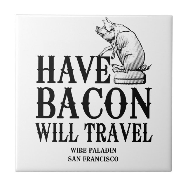 Tenha Bacon Will Viagem (Frente)