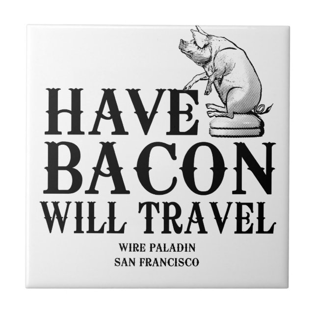 Tenha Bacon Will Viagem (Frente)