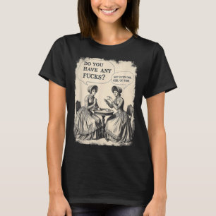 Tenha Camisa U Qualquer F Cks Vai
