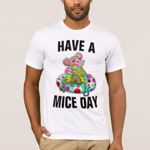 TENHA UM DIA DOS RATOS CAMISAS ENGRAÇADAS DE RATOS