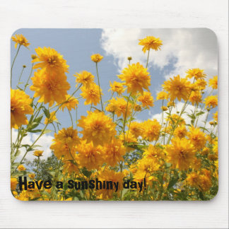 Tenha um dia sunshiny! Mousepad