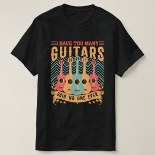 Tenho Muitas Guitarras Para Camisetas Masculinas