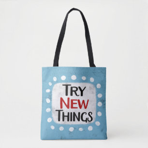Tentar Novas Coisas Tote Bag