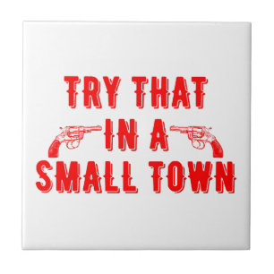 Tente Isso Em Uma Cidade Pequena