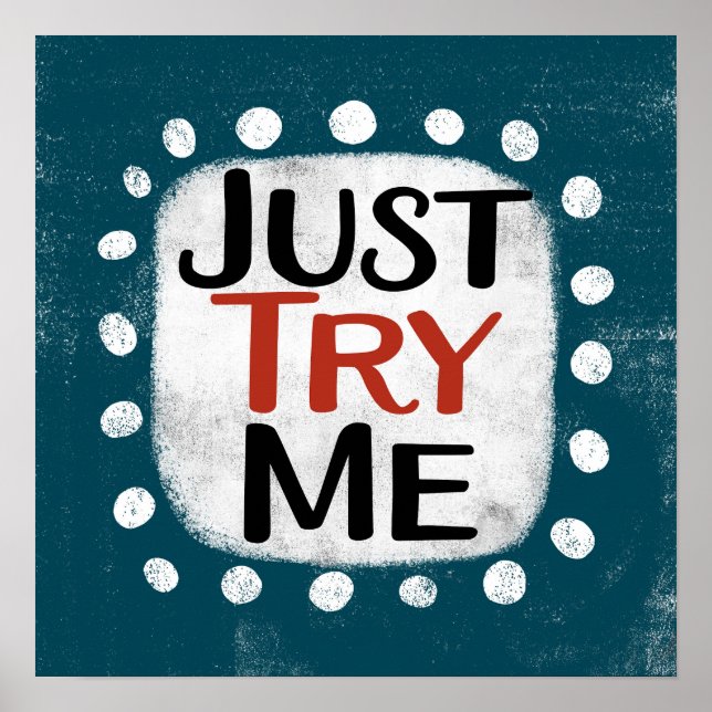 Tente-me Poster Wall Art (Frente)