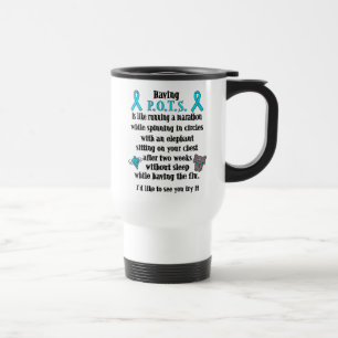 Ter P.O.T.S. é como... Caneca de viagem