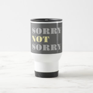 Térmica Cinza Amarelo Desculpe Não Desculpem Caneca de via