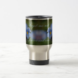 Térmica Esqueça-me, não para sempre e para sempre! caneca