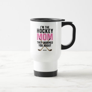 Térmica Mamã do hóquei advertiram-no sobre a caneca