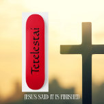 Tetelestai Christian Skateboard<br><div class="desc">Está Terminado, Tetelestai. Coleção legal de skate cristão. Vermelho e Negro. Personalizável—Use a Guia "Personalizar" para alterar texto ou imagem.</div>