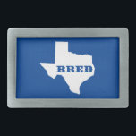 Texas Bred<br><div class="desc">Você estava nascer lá,  você foi criado lá. Mostre-o!</div>
