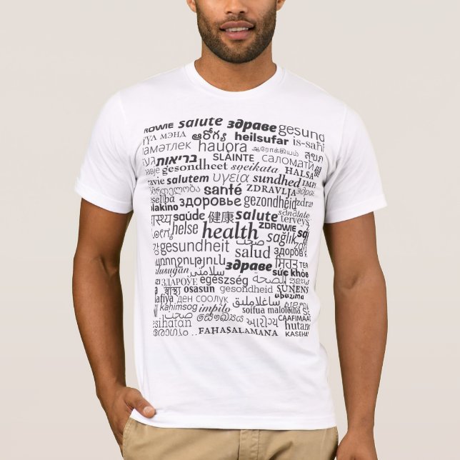 Texto de Saúde Camisa Multilíngue Escolher Cores (Frente)