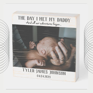 The Day I Met My Daddy Photo First Father's Day