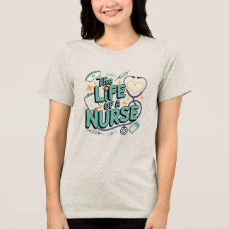 The Life Of A Nurse , nurse appreciation gifts