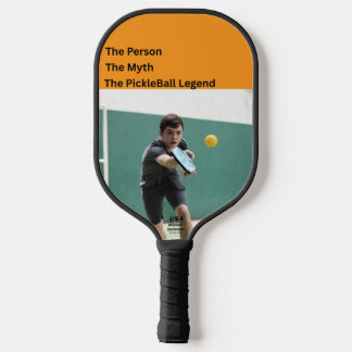 The Person • The Myth • The Pickleball Legend