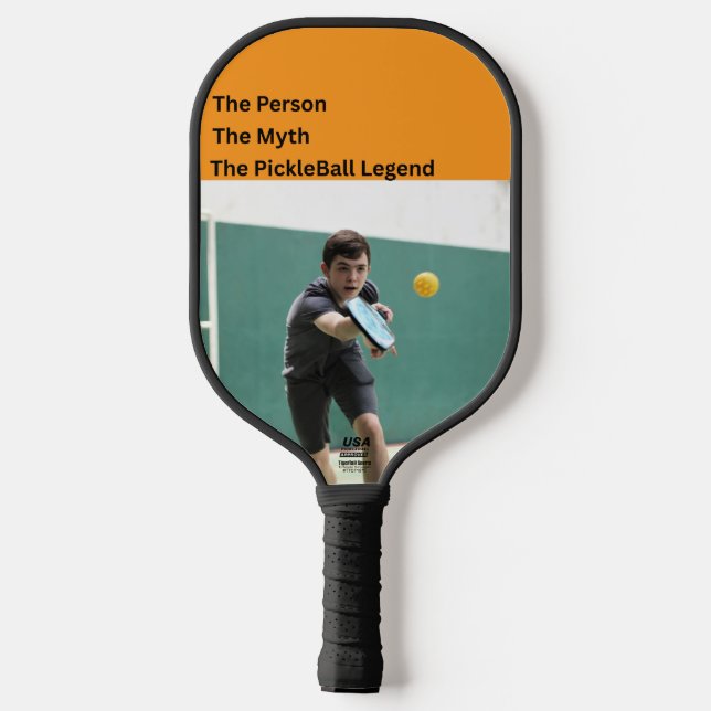 The Person • The Myth • The Pickleball Legend (Back)