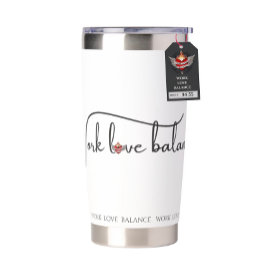 The WORK LOVE BALANCE script w/compass heart mini