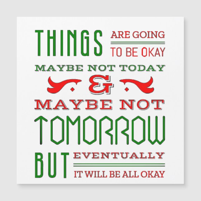 Things are going to be OK. (Frente)