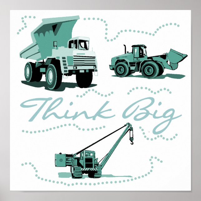 Think Big Construction Vehicles Poster (Frente)